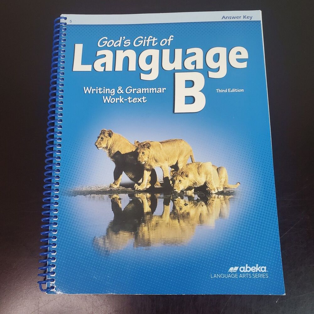Abeka God's Gift of Language B Writing & Grammar Work-text, Answer Key 3rd Ed